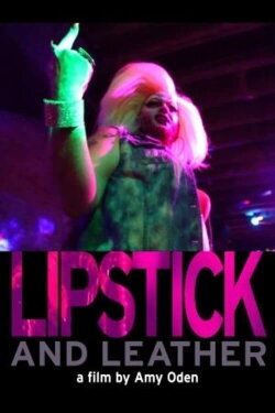 Lipstick and Leather (2020) Lipstick and Leather (2020)