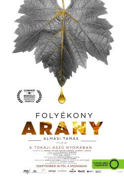 Liquid Gold: In Quest of the Aszu of Tokaj (2019) Liquid Gold: In Quest of the Aszu of Tokaj (2019)