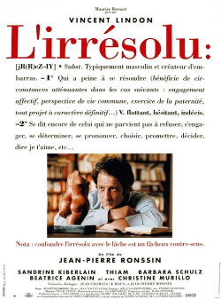 L'irrésolu (1994) L'irrésolu (1994)