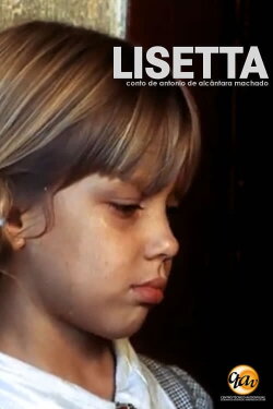 Lisetta - Conto de Antonio de Alcântara Machado (1974) Lisetta - Conto de Antonio de Alcântara Machado (1974)