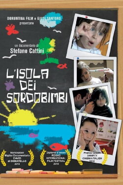 L'isola dei sordobimbi (2009) L'isola dei sordobimbi (2009)