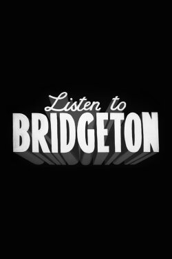 Listen to Bridgeton (2017) Listen to Bridgeton (2017)