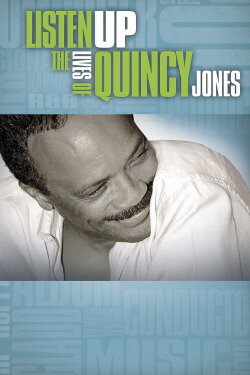 Listen Up: The Lives of Quincy Jones (1990) Listen Up: The Lives of Quincy Jones (1990)