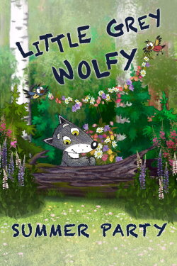 Little Grey Wolfy: Summer Party (2019) Little Grey Wolfy: Summer Party (2019)