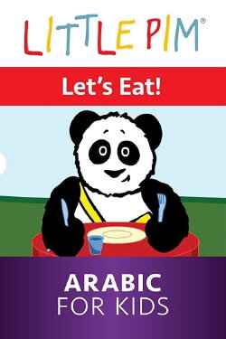 Little Pim: Let's Eat! - Arabic for Kids (2009) Little Pim: Let's Eat! - Arabic for Kids (2009)