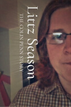 Littz Season: The Colin Penn Story (2022) Littz Season: The Colin Penn Story (2022)
