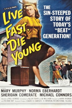 Live Fast, Die Young (1958)