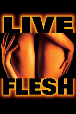 Live Flesh (1997) Live Flesh (1997)