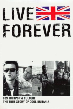 Live Forever (2003) Live Forever (2003)