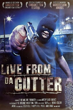 Live from Da Gutter (2005) Live from Da Gutter (2005)