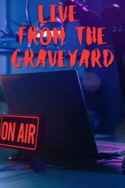 Live from the Graveyard (2023) Live from the Graveyard (2023)