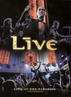 Live: Live at the Paradiso Amsterdam (2008) Live: Live at the Paradiso Amsterdam (2008)