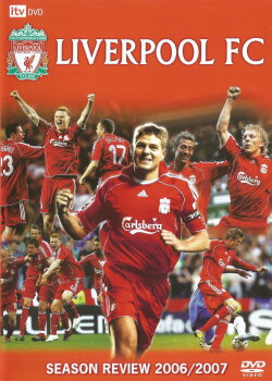 Liverpool FC: Season Review 2006-2007 (2007) Liverpool FC: Season Review 2006-2007 (2007)