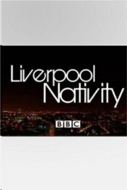 Liverpool Nativity (2007)
