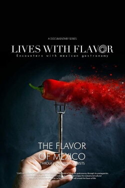Lives with Flavor (2017) Lives with Flavor (2017)