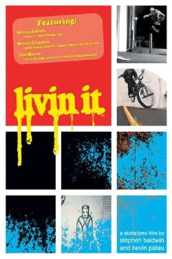 Livin' It (2004) Livin' It (2004)