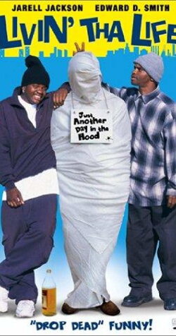 Livin' tha Life (2003) Livin' tha Life (2003)