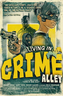 Living in Crime Alley (2019) Living in Crime Alley (2019)