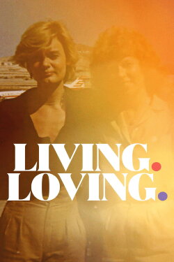 Living. Loving. (2018) Living. Loving. (2018)
