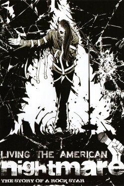 Living the American Nightmare (2011) Living the American Nightmare (2011)