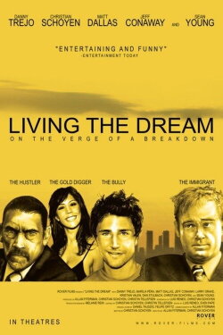 Living the Dream (2006) Living the Dream (2006)