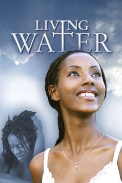 Living Water (2006) Living Water (2006)