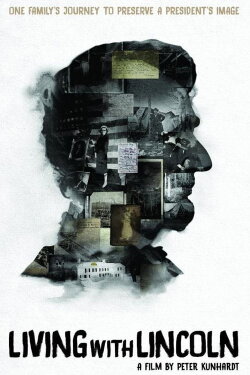 Living With Lincoln (2015) Living With Lincoln (2015)