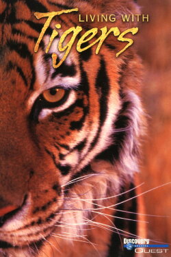 Living with Tigers (2003) Living with Tigers (2003)
