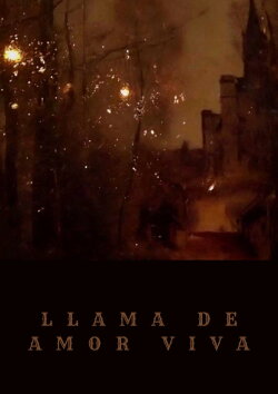 Llama de amor viva (2024) Llama de amor viva (2024)