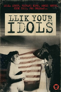 Llik Your Idols (2007) Llik Your Idols (2007)