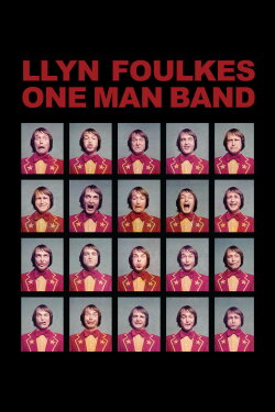 Llyn Foulkes One Man Band (2013) Llyn Foulkes One Man Band (2013)