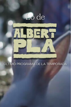 Lo de Albert Pla (2024)
