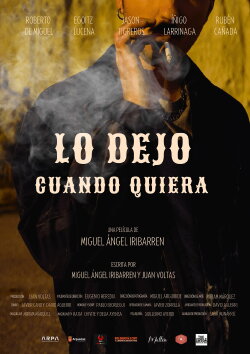 Lo dejo cuando quiera (2023) Lo dejo cuando quiera (2023)
