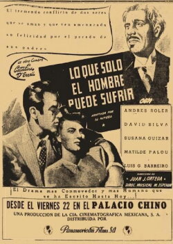 Lo que sólo el hombre puede sufrir (1943) Lo que sólo el hombre puede sufrir (1943)