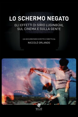 Lo schermo negato (2024) Lo schermo negato (2024)