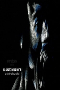 Lo Spirito della Notte (2018) Lo Spirito della Notte (2018)