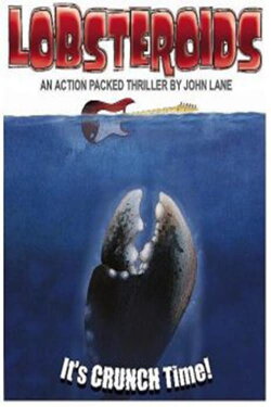 Lobsteroids, the Movie? (1989) Lobsteroids, the Movie? (1989)