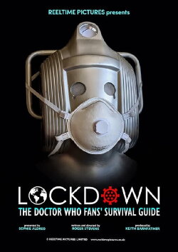 LOCKDOWN: The Doctor Who Fans' Survival Guide (2021) LOCKDOWN: The Doctor Who Fans' Survival Guide (2021)