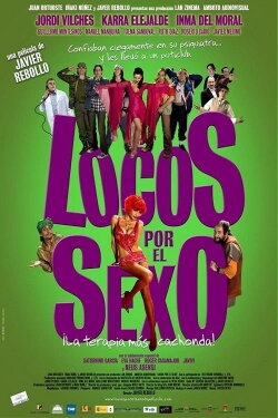 Locos por el sexo (2006) Locos por el sexo (2006)