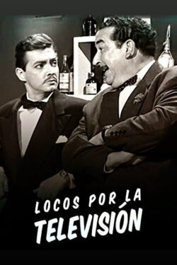 Locos por la televisión (1958)