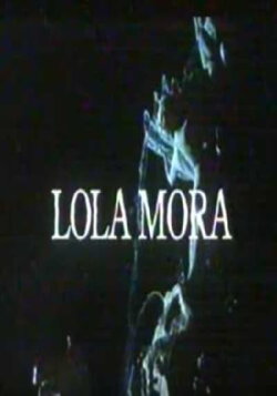 Lola Mora (1996) Lola Mora (1996)