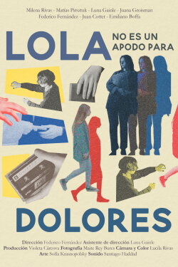 Lola no es un apodo para Dolores (2023) Lola no es un apodo para Dolores (2023)