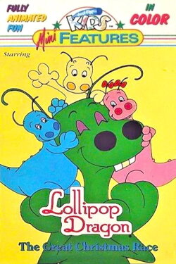 Lollipop Dragon: The Great Christmas Race (1985) Lollipop Dragon: The Great Christmas Race (1985)