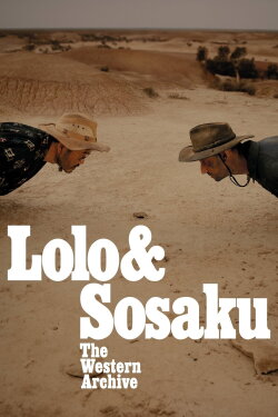'Lolo & Sosaku' The Western Archive (2024) 'Lolo & Sosaku' The Western Archive (2024)