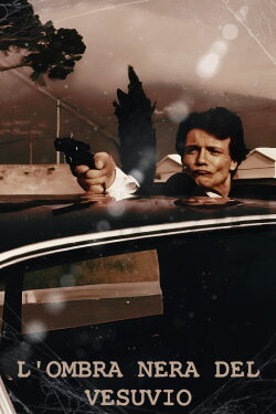 L'ombra nera del Vesuvio (1987) L'ombra nera del Vesuvio (1987)