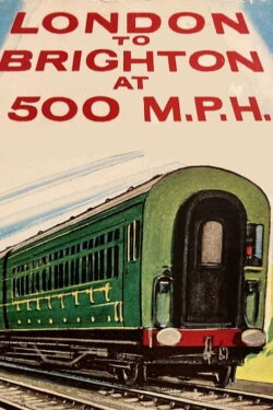 London to Brighton in Four Minutes (1952) London to Brighton in Four Minutes (1952)