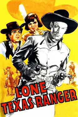 Lone Texas Ranger (1945) Lone Texas Ranger (1945)