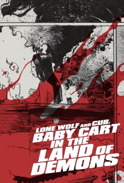 Lone Wolf and Cub: Baby Cart in the Land of Demons (1973) Lone Wolf and Cub: Baby Cart in the Land of Demons (1973)