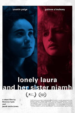 Lonely Laura and Her Sister Niamh (2019) Lonely Laura and Her Sister Niamh (2019)