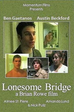 Lonesome Bridge (2005)